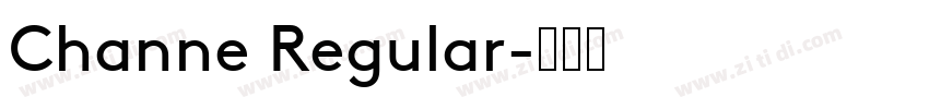 Channe Regular字体转换